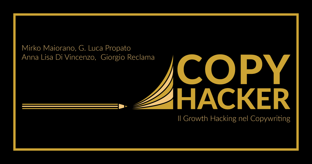 COPY HACKER Il Growth Hacking nel Copywriting